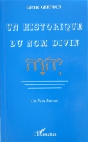  Gérard Gertoux, Un historique du nom divin